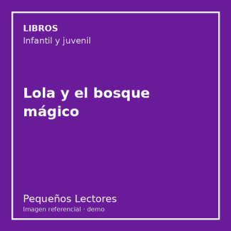 Lola y el bosque mágico