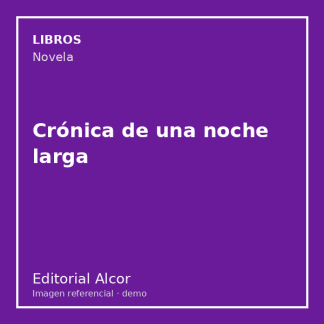 Crónica de una noche larga
