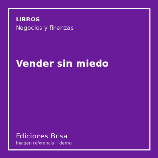 Vender sin miedo