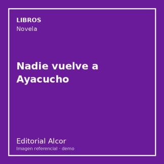 Nadie vuelve a Ayacucho