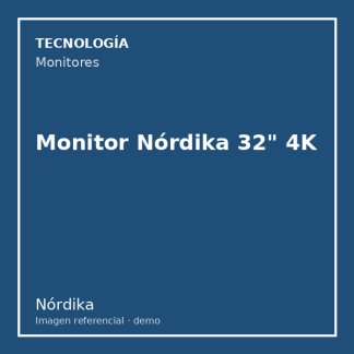 Monitor Nórdika 32" 4K
