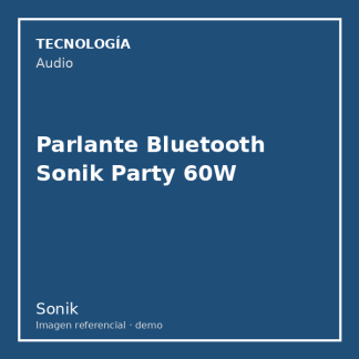 Parlante Bluetooth Sonik Party 60W