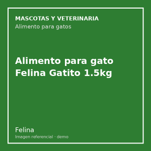Alimento para gato Felina Gatito 1.5kg